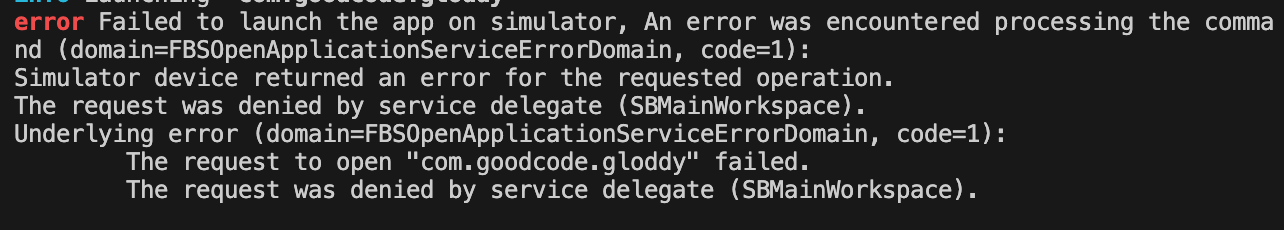 Failed to launch the app on simulator, An error was encountered processing the command