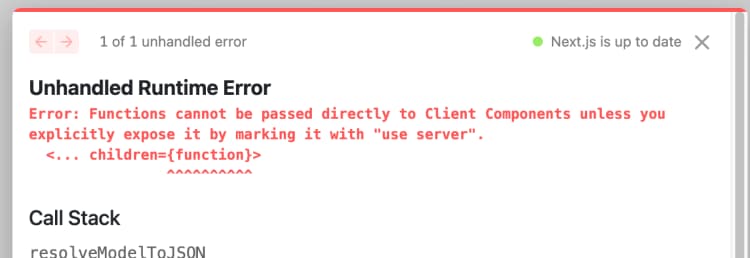 Functions cannot be passed directly to Client Components unless you explicitly expose it by marking it with "use server".